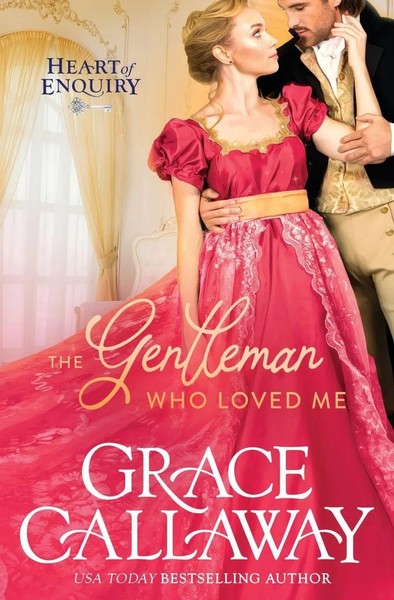 The Gentleman Who Loved Me A Steamy Age Gap Regency Romance Grace Callaway Buch-image