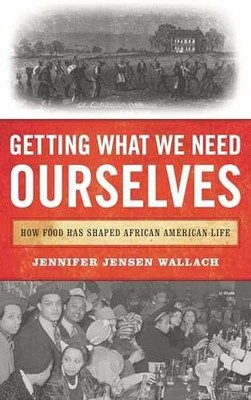 Getting What We Need - Hardcover, by Wallach Jennifer Jensen - Very Good