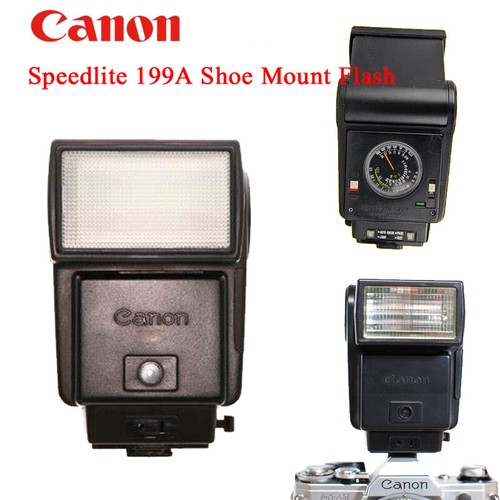 Canon Speedlite 199A Shoe Mount Flash for 35MM SLR Film Camera AE-1 A-1 WORKING