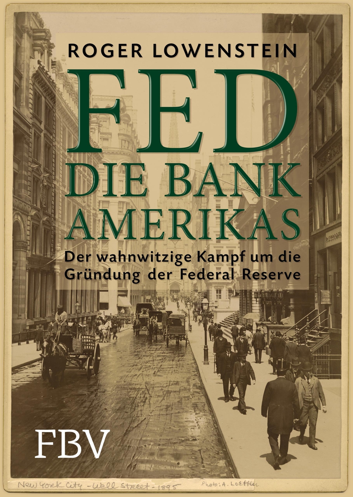 Thumbnail - Fed - Die Bank Amerikas | Roger Lowenstein | Buch | 408 S. | Deutsch |