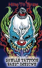 How To Draw Skulls Tattoos Basic Designs: Draw Skulls Tattoos Step By Step Gu-,
