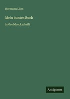 Mein Buntes Buch In GroßDruckschrift Hermann LöNs Taschenbuch Deutsch 2025