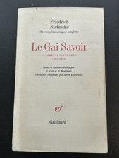 Le Gai Savoir. Fragments posthumes (1881-1882) Nietzsche, NRF Collection Blanche
