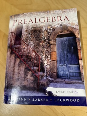 Prealgebra by Richard N. Aufmann, Joanne Lockwood and Vernon C. Barker (2007,...