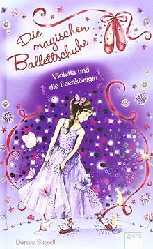 Die magischen Ballettschuhe 05. Violetta und die Fe... | Buch | Zustand sehr gut - Darcey Bussell