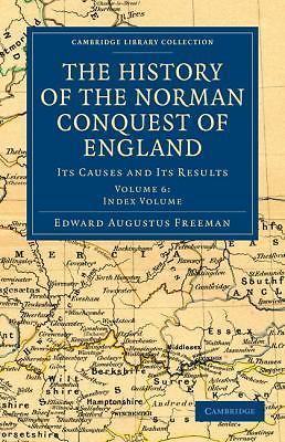 The History of the Norman Conquest of England Freeman Paperback Volume 6