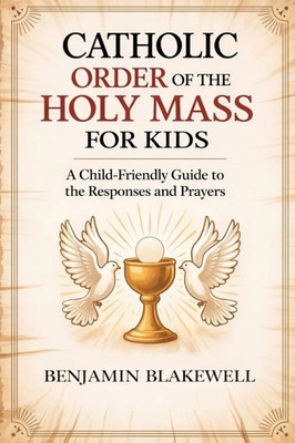 Benjamin Blakewell | Catholic Order of the Holy Mass Daily Devotional | Buch