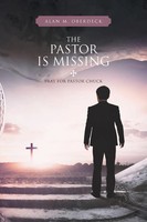 Alan M. Oberdeck | The Pastor Is Missing | Taschenbuch | Englisch (2025)