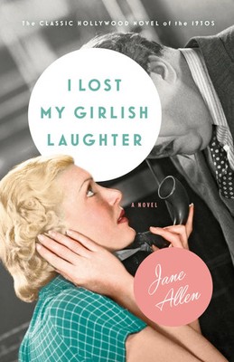 I Lost My Girlish Laughter Jane Allen (u. a.) Taschenbuch Englisch 2019