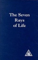 Alice A. Bailey | The Seven Rays Of Life | Taschenbuch | Englisch (1995)