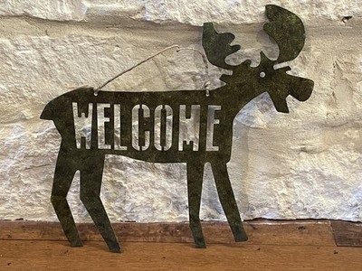  Welcome Moose  Rusty Hanging Metal Sign! 12  X 12  Cool Xmas Gift! 