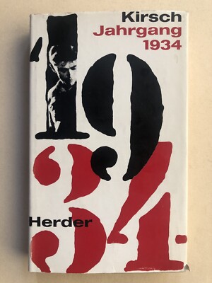 Jahrgang 1934 : Ein Roman in Geschichten. [buch der jungen generation], Kirsch, 