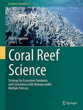 CORAL REEF SCIENCE: STRATEGY FOR ECOSYSTEM SY...
