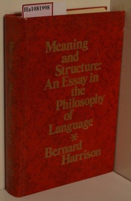 Meaning and Structure. An Essay in the Philosophy of Language. (=Studies in Lang