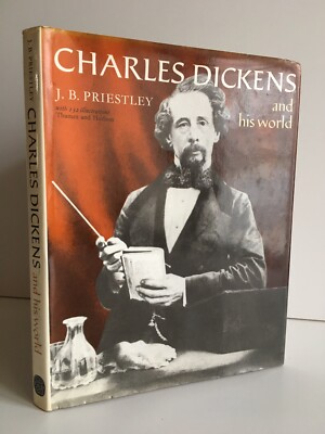 Charles Dickens und seine Welt J. B. Priestley 132 Ill. Thames Hudson 1978