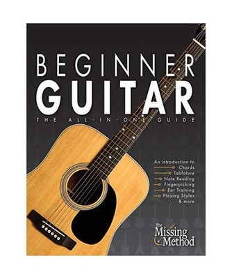 Beginner Guitar: The All-in-One Guide: The All-in-One Guide, Christian J. Triola