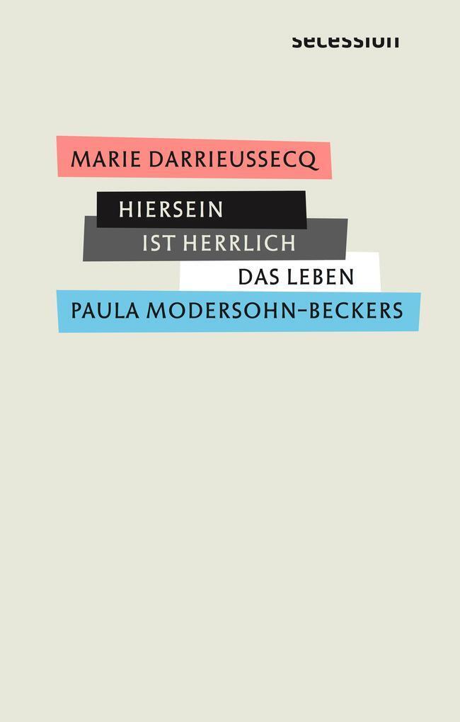 Thumbnail - Hiersein Ist Herrlich | Marie Darrieussecq | 2019 | Deutsch