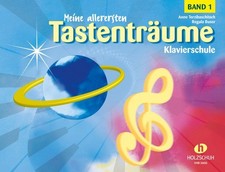 Meine allerersten Tastenträume, Band 1 Klavierschule