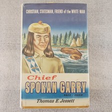 Chief Spokan Carry by Thomas Jessett 1960 HC DJ  Ex-Library
