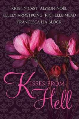 Kisses from Hell - Paperback By Cast, Kristin - GOOD