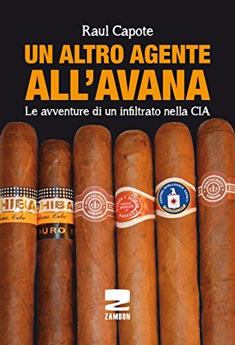 9788898582167 Un altro agente all'Avana - Raul Capote