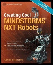 Creating Cool Mindstorms Nxt Robots