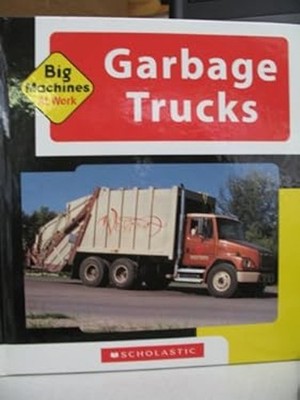 BIG MACHINES AT WORK: GARBAGE TRUCKS