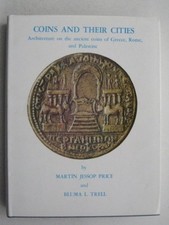 COINS AND THEIR CITIES: ARCHITECTURE ON THE ANCIENT COINS By Martin Price *VG+*