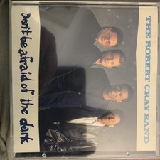 Robert Cray - Don't Be Afraid of the Dark (1988)
