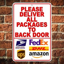 Deliver Packages To Back Door Metal Sign 8"x12" Delivery Instructions not here