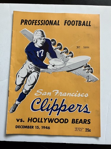 1946 San Francisco Clippers vs Hollywood Bears Football Programm 15.12.1046