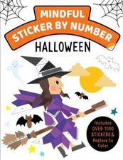 Mindful Sticker By Number: Halloween: Sticker Books for Kids, Activity Books f
