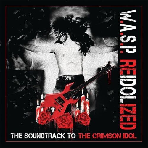W.A.S.P. Rear-Iridized The Soundtrack To The Crimson Idol Limited Edition 2CD+D - Picture 1 of 1