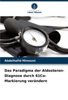 Abdelhafid Mimouni | Das Paradigma Der Aldosteron-Diagnose Durch...