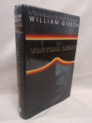 Virtual Light William Gibson 1993 First Edition 1st Printing HARDCOVER Cyberpunk