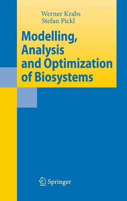 Werner Krabs | Modelling, Analysis and Optimization of Biosystems | Buch (2007)