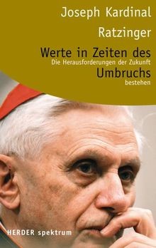 Werte in Zeiten des Umbruchs von Joseph Ratzinger | Buch | Zustand sehr gut