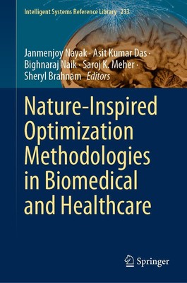 Nature-Inspired Optimization Methodologies in Biomedical and Healthcare Janmenjo