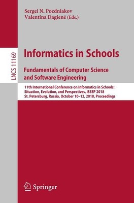 Informatics in Schools. Fundamentals of Computer Science and Software Engineerin