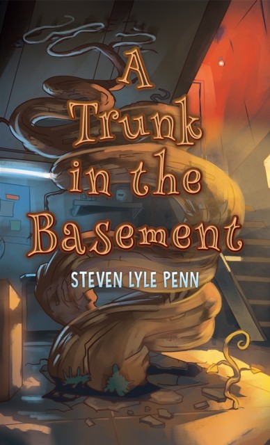 A Trunk in the Basement by Steven Lyle Penn (Paperback Book)