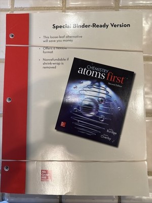 Loose Leaf Version for Chemistry: Atoms First by Jason Overby and Julia...