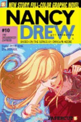 The Disoriented Express (Nancy Drew Graphic Novels: Girl Detective #10)