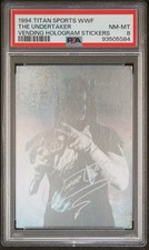 1994 Titan Sports WWF THE UNDERTAKER Vending Hologram Sticker PSA 8   