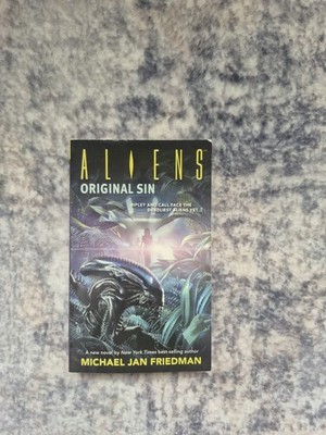 Aliens Original Sin by Michael Jan Friedman ~ Paperback - Dark Horse 2005