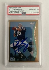 1998 Topps Chrome - Draft Picks Peyton Manning #165 (RC) Autograph PSA 10