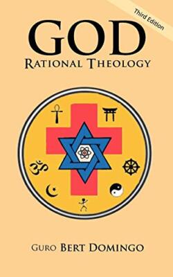 God: Rational Theology: 3rd Edition                                            