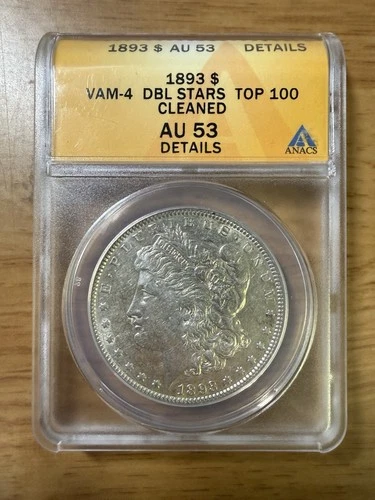 1893   MORGAN DOLLAR  VAM 4  DOUBLED STARS  TOP 100 VAM   ANACS  AU53 DETAILS
