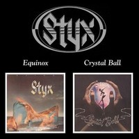 Styx - Equinox/Crystal Ball - Cd - G4Z