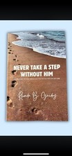 Rhonda B. Guidry Never Take a Step Without Him Paperback Memoir Faith