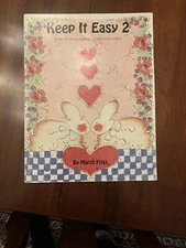 Keep It Easy 2 by March Fries  -  Country Tole Painting Book - Holidays